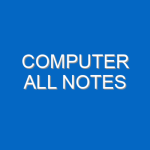 Computer Notes